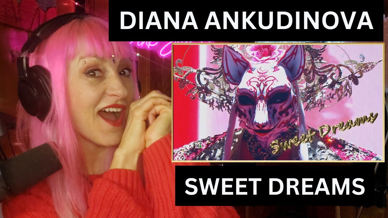Diana Ankudinova | SWEET DREAMS Masked Singer Show | Artist Reaction & Analysis