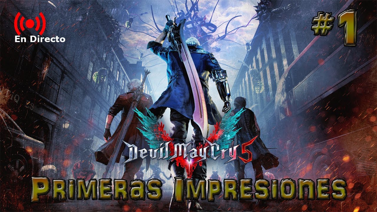 DEVIL MAY CRY 5 - SPECIAL EDITION #1 | PRIMERAS IMPRESIONES | EN DIRECTO