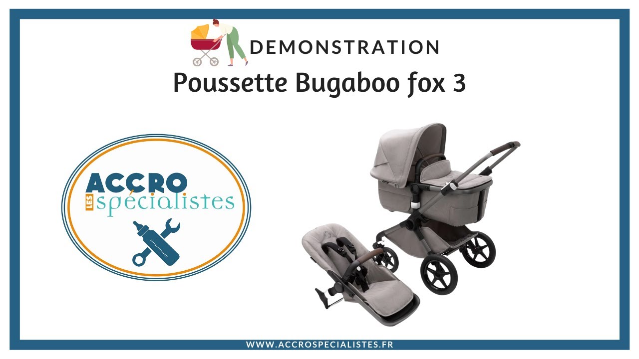 Démonstration complète poussette Bugaboo Fox 3