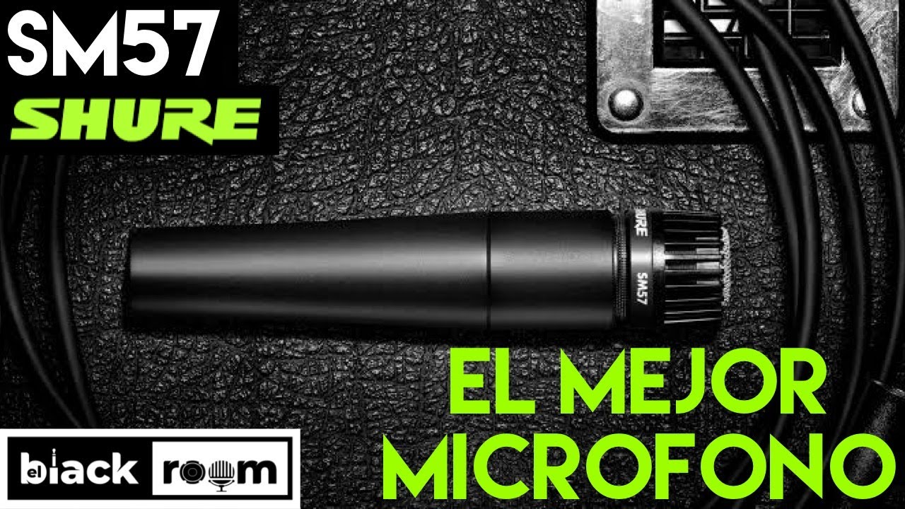 Sm57 de SHURE | El MEJOR MICROFONO De La Historia