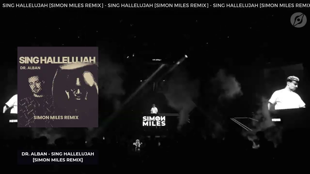 Dr. Alban - Sing Hallelujah [Simon Miles Extended Remix]