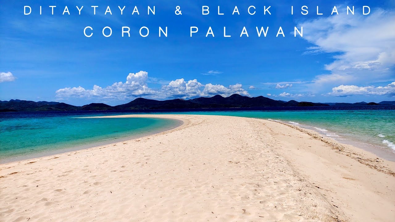 CORON PALAWAN's BEST ISLANDS DITATAYTAYAN & BLACK ISLAND