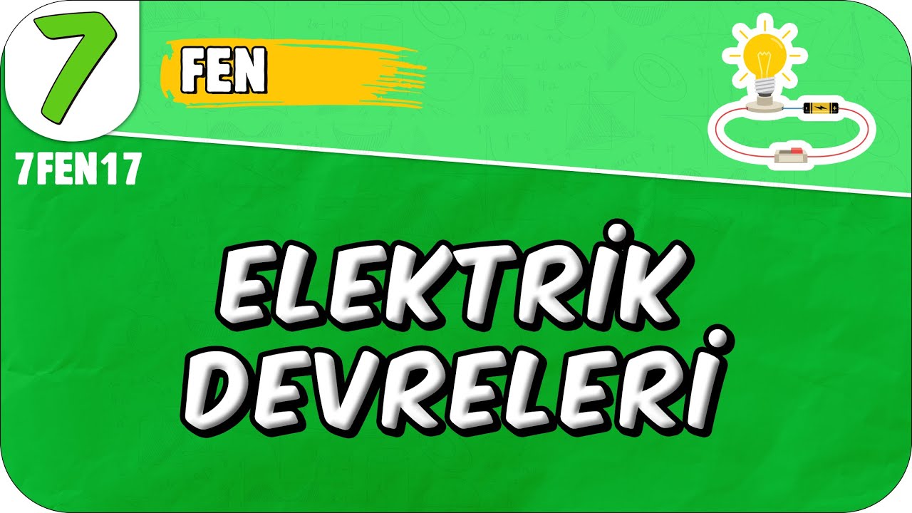 Elektrik Devreleri 📗 7. Sınıf Fen #2025