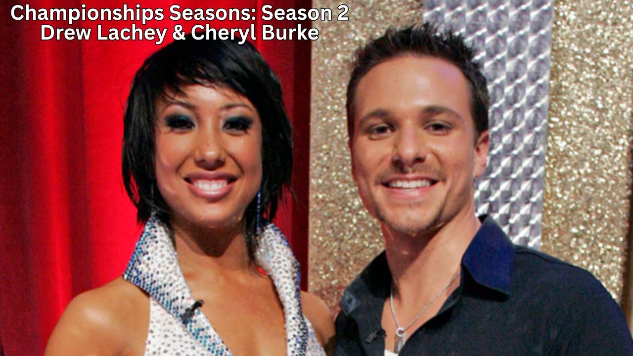 Championship Season: Season 2 Drew Lachey & Cheryl Burke