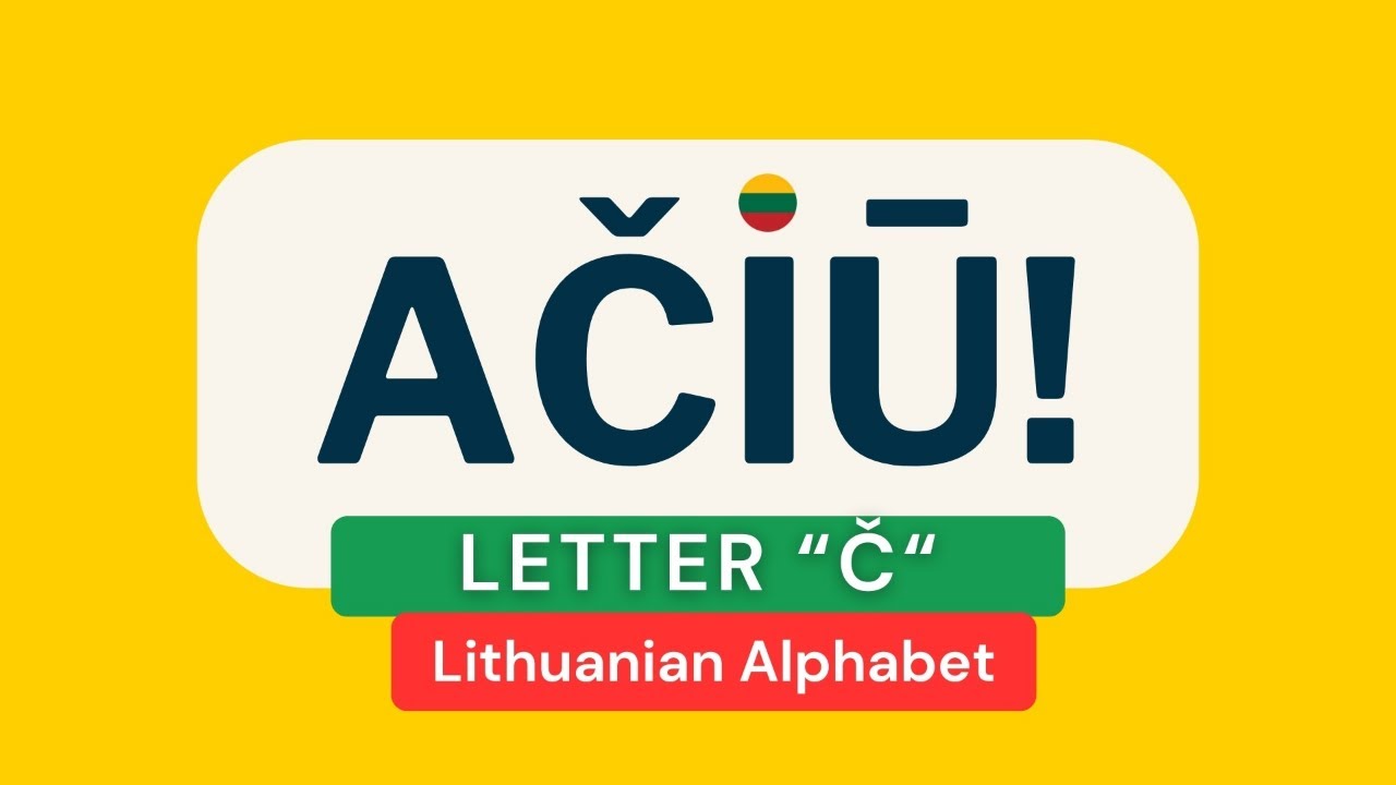 Learn the Word &ldquo;Ačiū&rdquo; 🇱🇹 | How to Pronounce the Lithuanian Letter Č