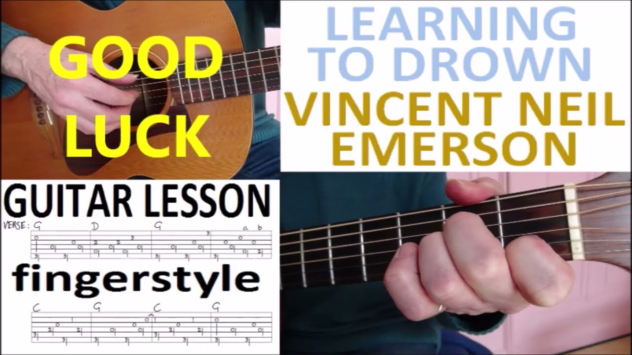 VINCENT NEIL EMERSON - LEARNING TO DROWN fingerstyle GUITAR LESSON