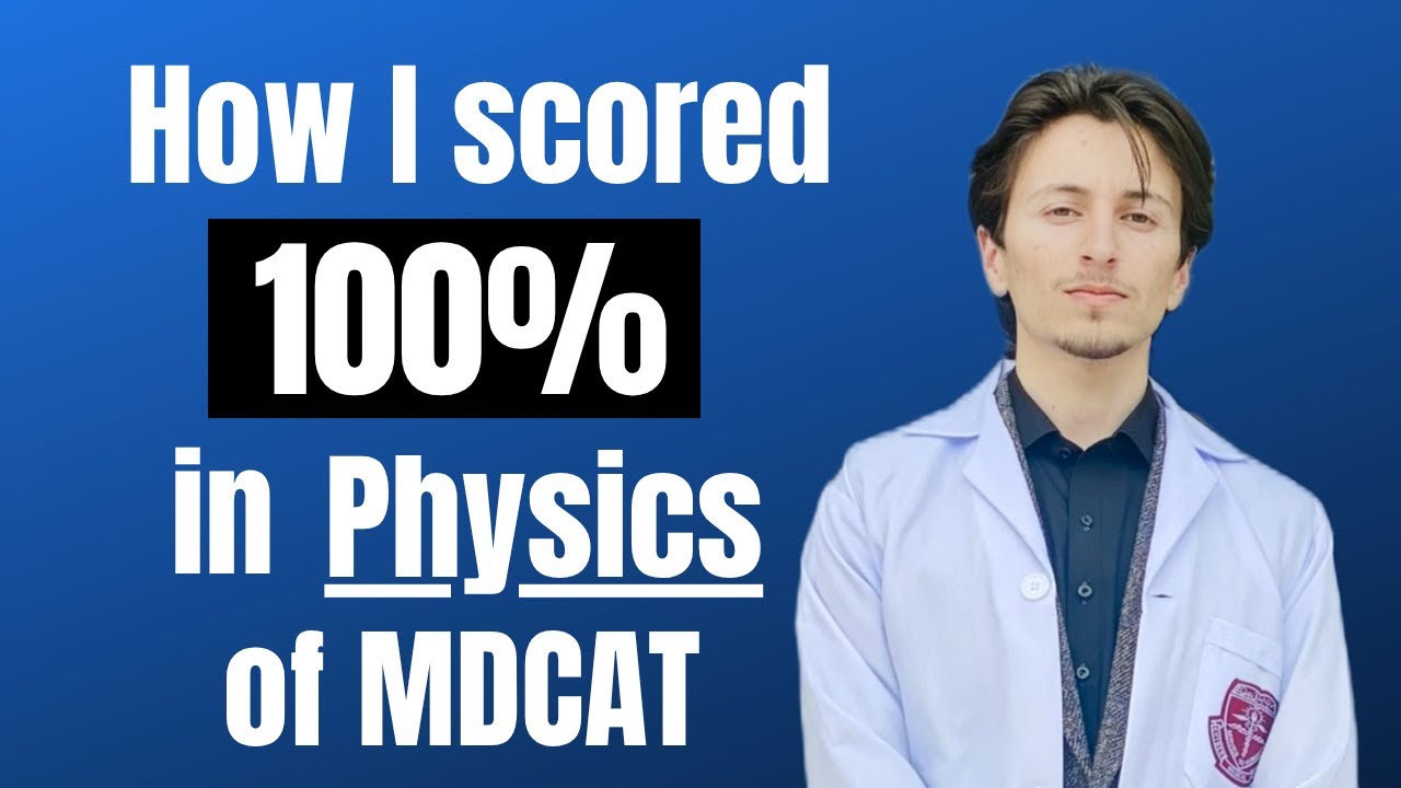 How to Prepare Physics for MDCAT | The only video you need to ace physics | Top scorer’s Masterclass
