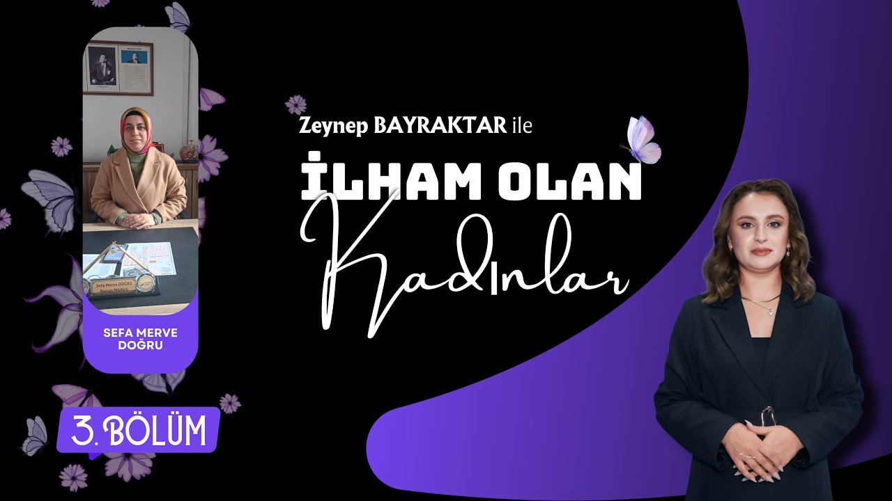 İlham Olan Kadınlar 3. Bölüm