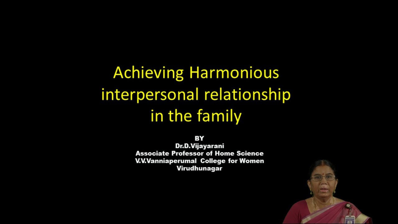 Achieving Harmonious Interpersonal Relationship in the Family