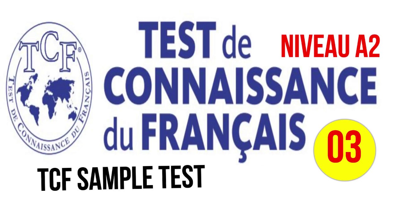 TCF blanc | Test de connaissance du français A2 - Compréhension de l'oral - Video 3