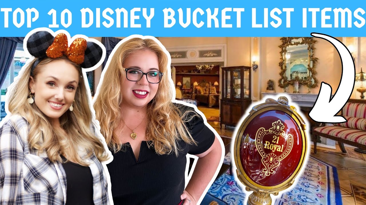 Top 10 Disney Bucket List Items | Disney Countdown with @themagicalmillennial_ & @thedapperdanielle