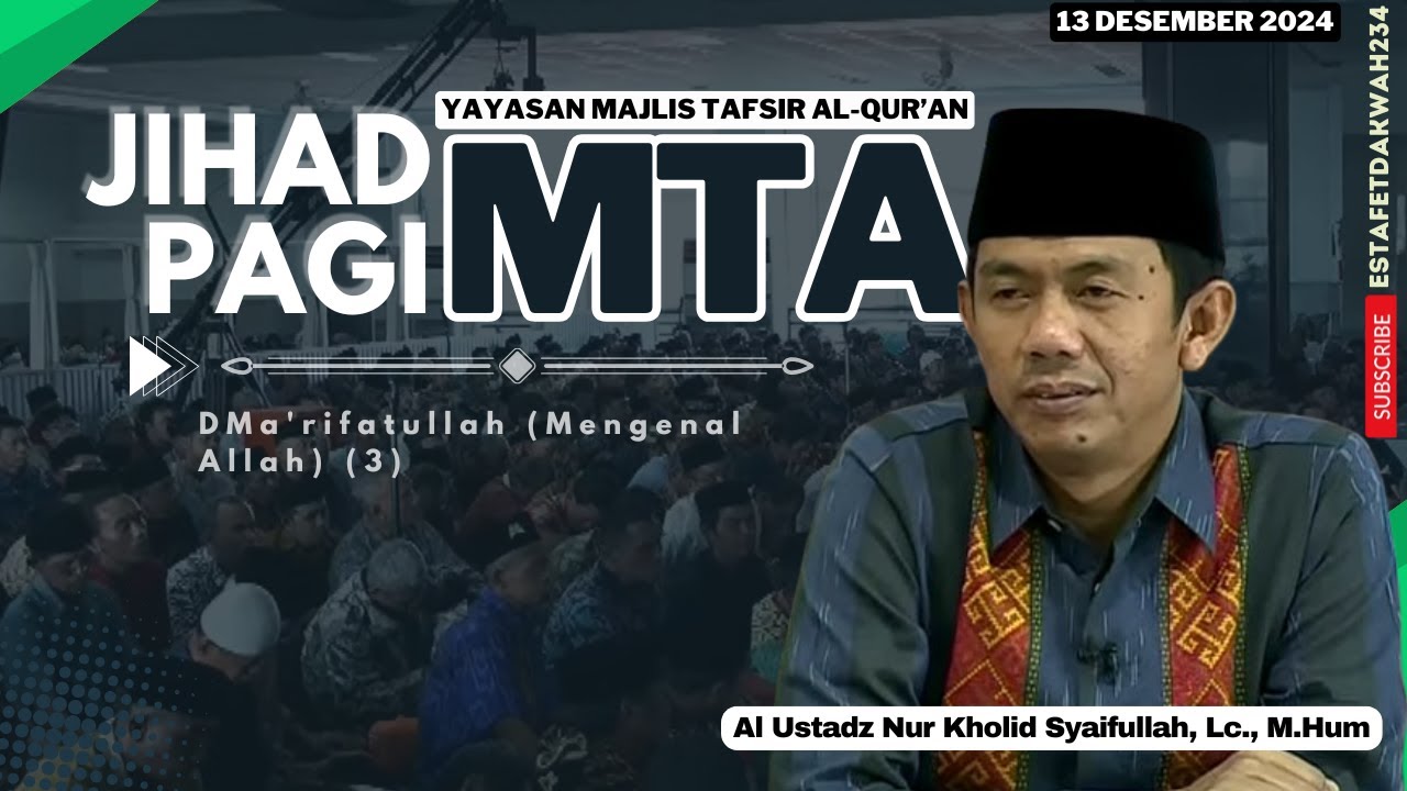 [JIHAD PAGI MTA] - Ma'rifatullah (Mengenal Allah) | 15 Desember 2024