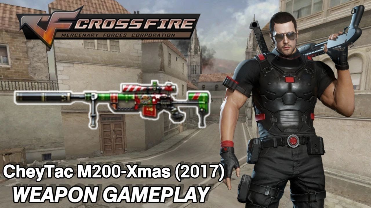 Crossfire Philippines 3.0 - CheyTac M200-Xmas (2017)