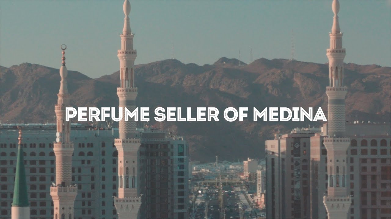 Perfume Seller of Medina