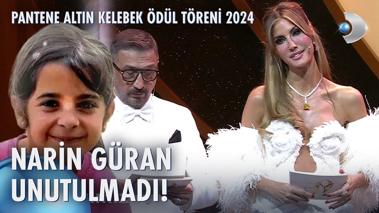 Narin'in anısına... | Pantene Altın Kelebek Ödülleri 2024