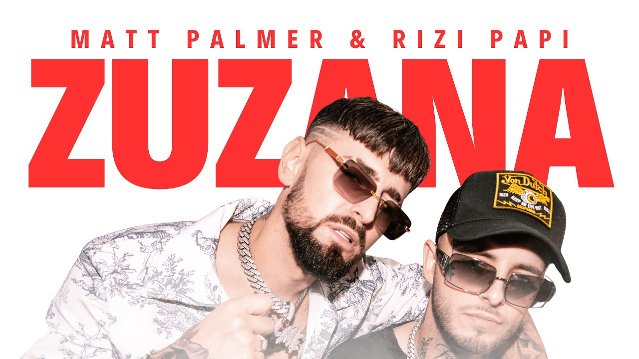 Matt Palmer, Rizi Papi -  ZUZANA 🌴☀️ (prod. Crackhouse)