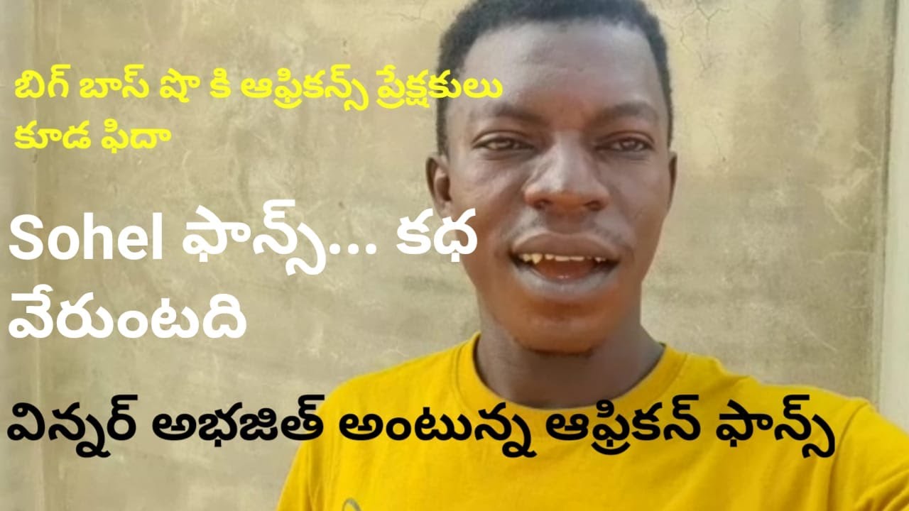 Big Boss Winner | Sohel Fans From Africa | Winner Abajith? | African Fans About Big Boss.