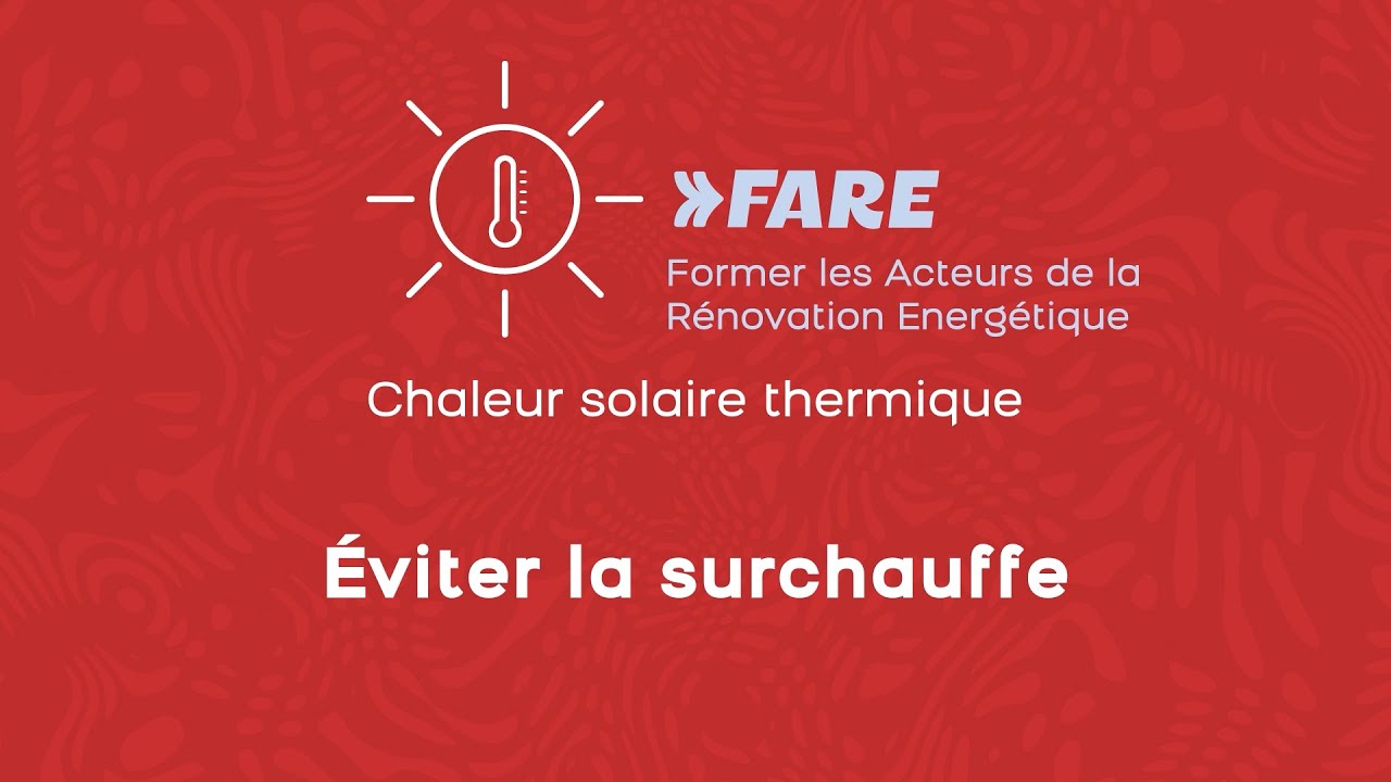 Eviter la surchauffe