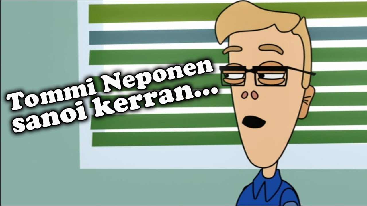 Tommi Neponen Sanoi Kerran...