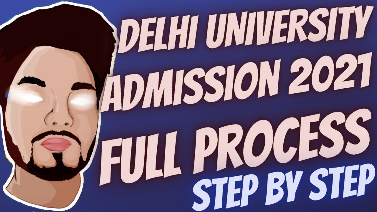 Delhi University Admission Procedure 2021 | DU Registration Process 2021 | Step By Step |Untold Mak