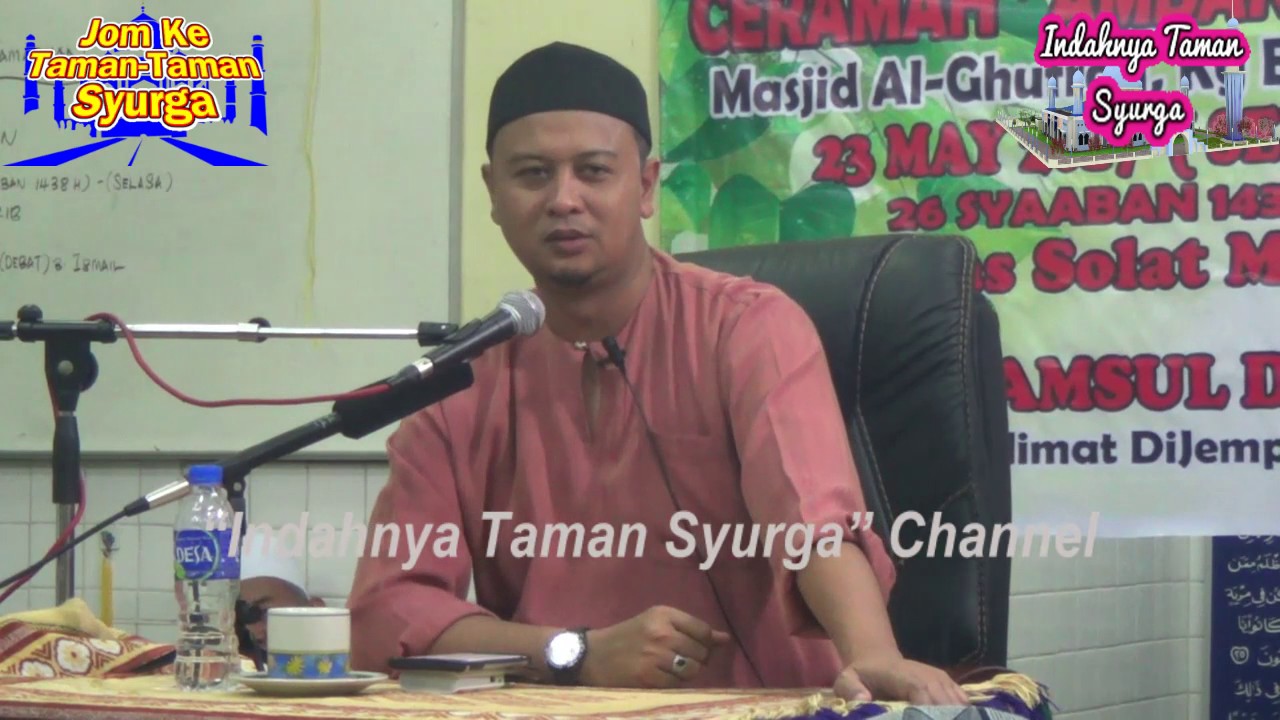 23 Mei 2017 : Al-Fadhil Ustaz Syamsul Amri Bin Haji Ismail (Syamsul Debat)