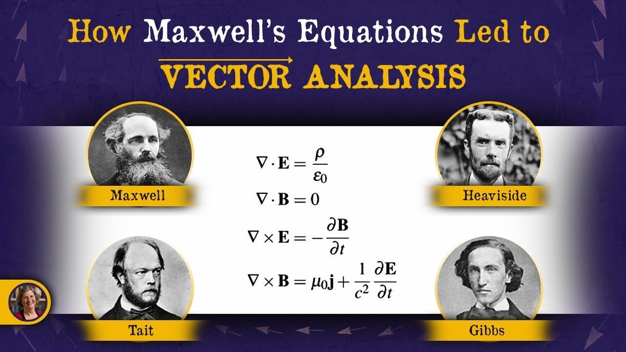 How Maxwell's Equations (and Quaternions) Led to Vector Analysis