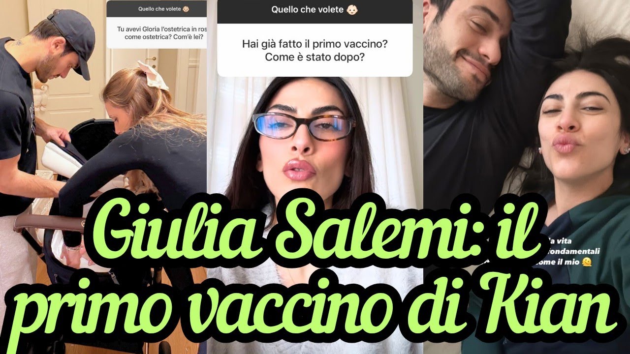 GIULIA SALEMI parla del primo vaccino di KIAN e di come sta vivendo l'essere mamma ♥️