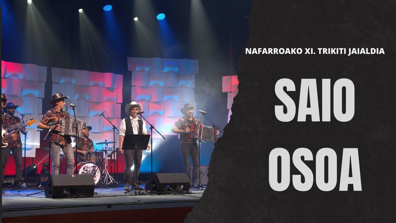 NAFARROAKO XI. TRIKITI JAIALDIA / SAIO OSOA