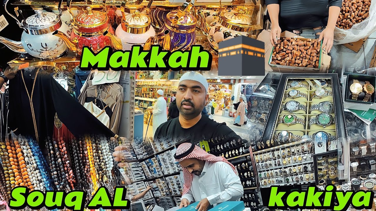 Souq AL kakiya markit Makkah 🕋 Best Gift 🧳Wholesale 🎁 Markit For Haji in umrah Makkah Saudi Arabia🇸🇦