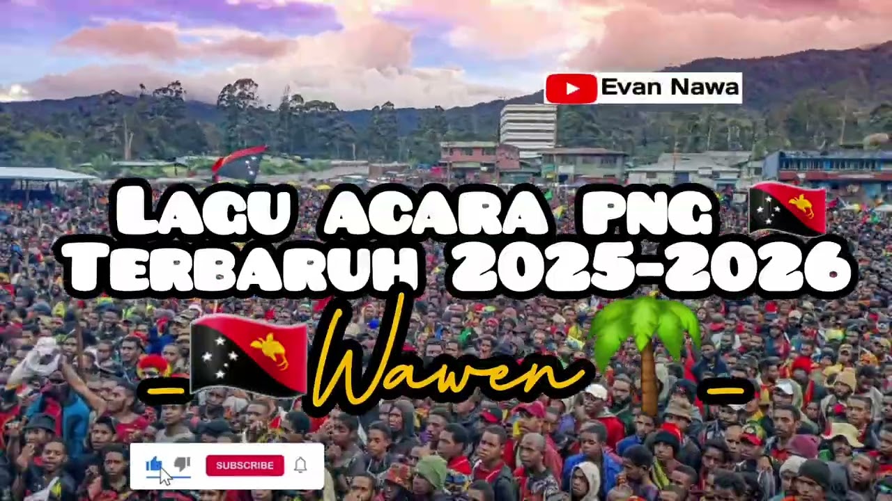 Lagu Acara Png Terbaruh 2025-2026 || MkbYackshin🇵🇬🐊