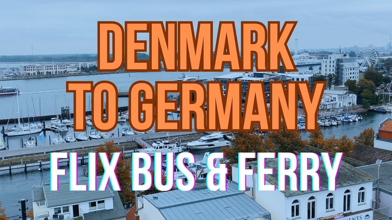 🚍 Copenhagen to Berlin by FlixBus & Scandlines Ferry 🌊 | Travel Highlights in 4K