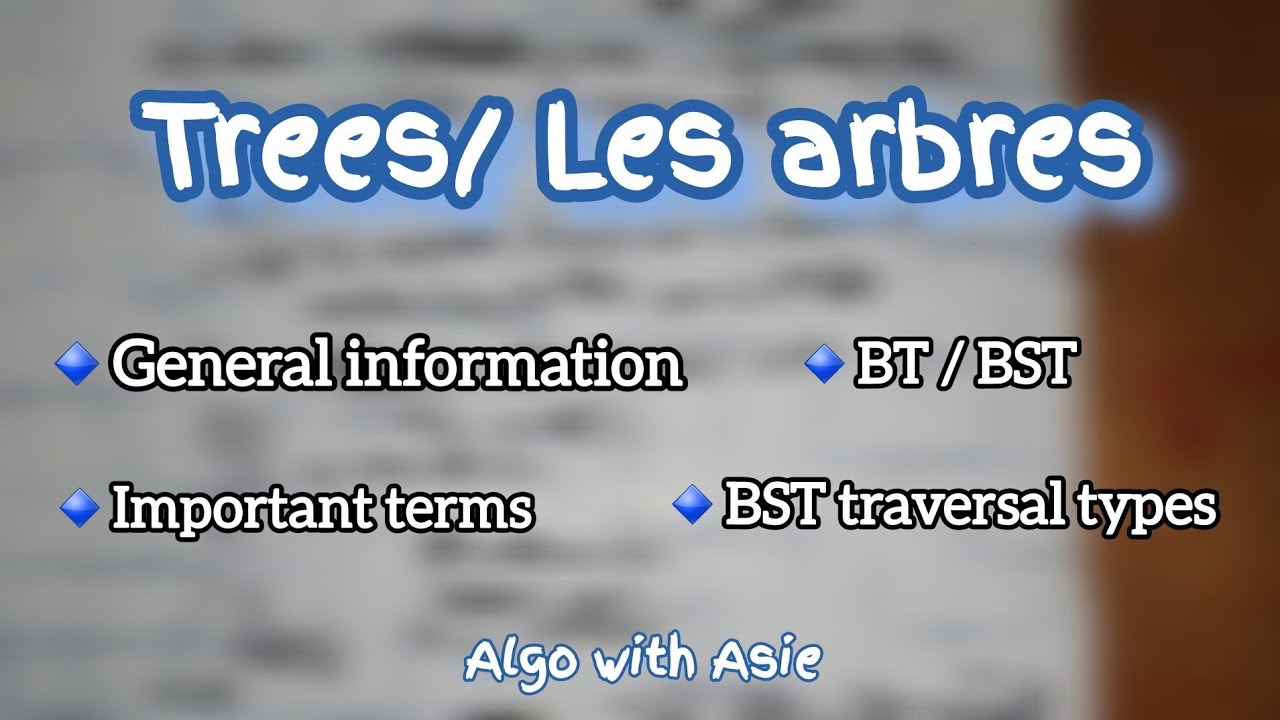 Algorithmique: Trees / Les arbres