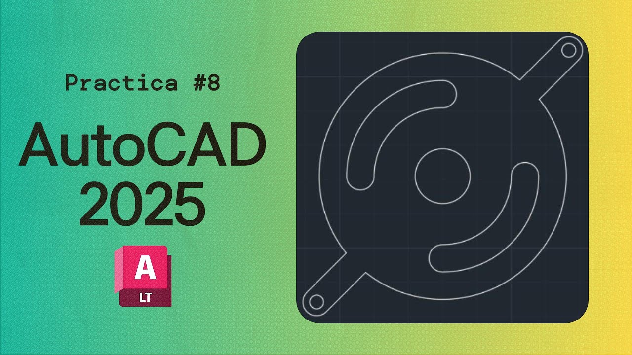 Practica #8 AutoCAD 2025