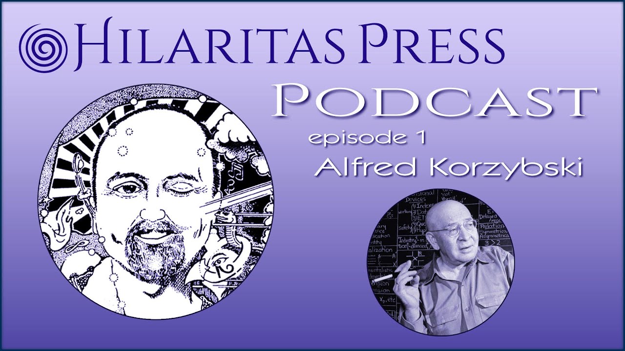 Episode 1: Alfred Korzybski discussed by Dom Heffer, Institute of General Semantics Trustee