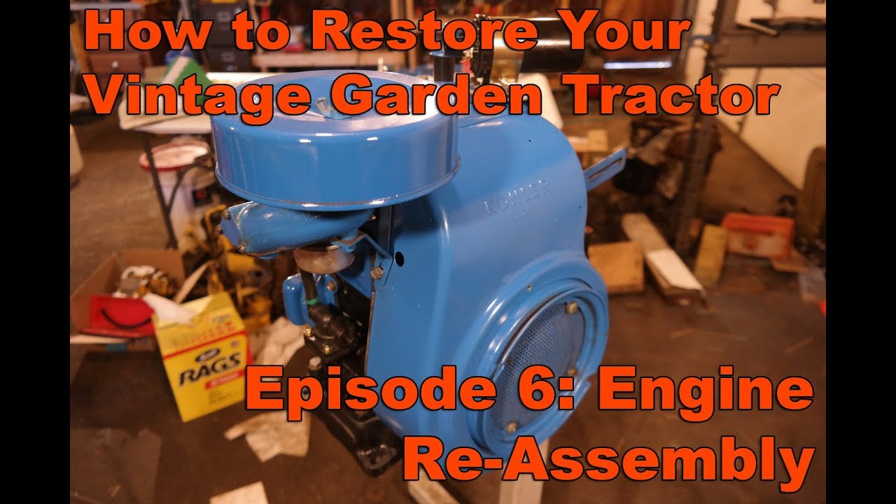 How to Restore Your Vintage Garden Tractor: Ep. 6 Kohler K Engine Reconditioning & Reassembly