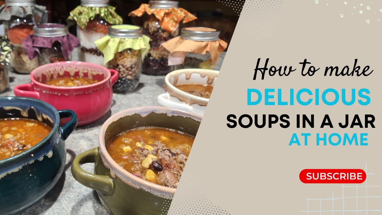 Soups & Casseroles in a Jar | Soup Recipes | Recipe in a Jar Gifts #soupsinajar #easymeals