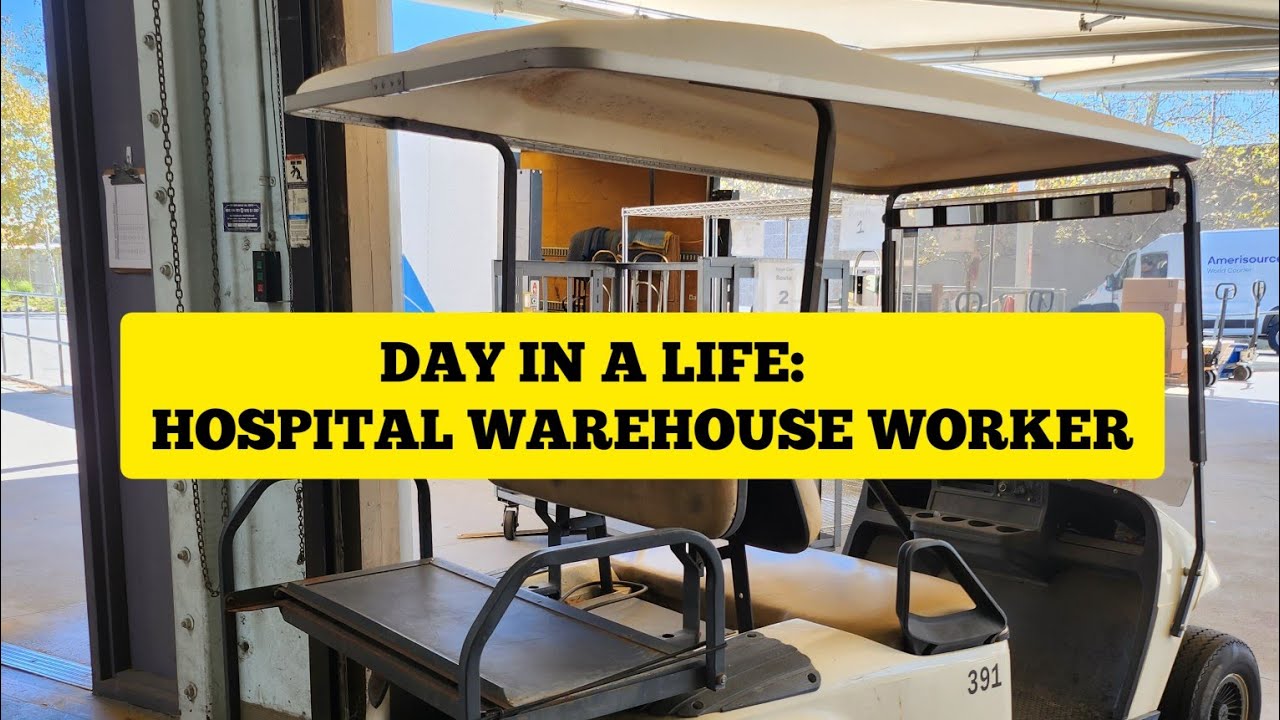 Day in A Life: Hospital Warehouse Specialist