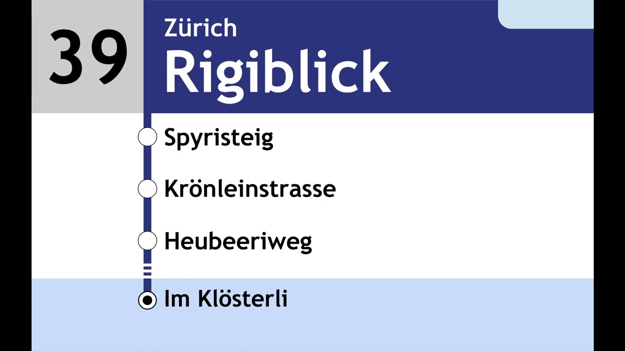 VBZ Ansagen &bull; 39 &bull; Letzistrasse &ndash; Irchel &ndash; Rigiblick &ndash; Zoo &ndash; Im Kl&ouml;sterli