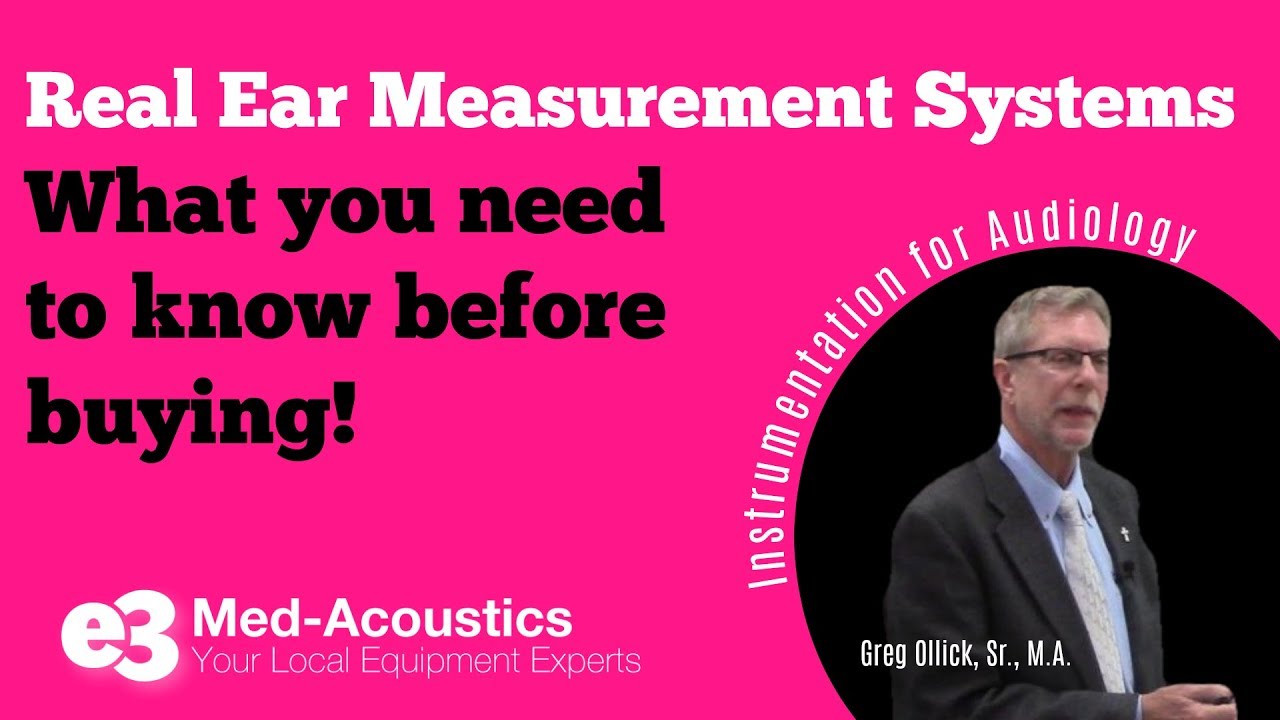 Real Ear Measurement Systems