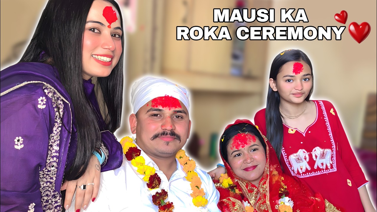 Mausi Ka Roka Ceremony ❤️ | Toofani Trisha 😍