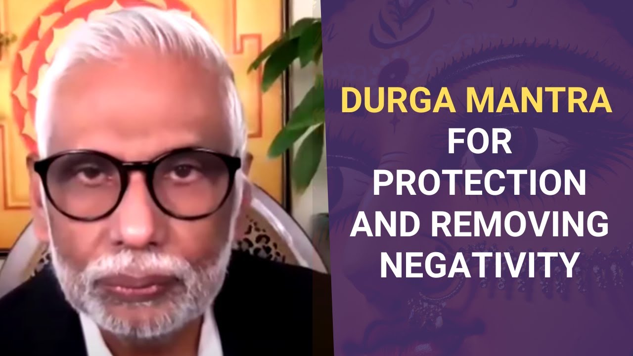 Durga Mantra: Om Dum Durgayei Namaha | Powerful Mantra to Remove Negative Energy