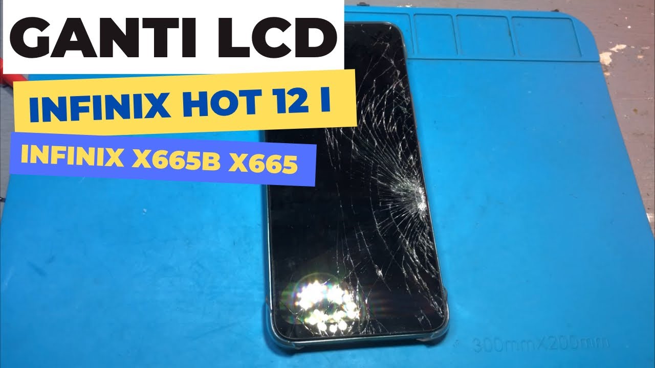 Tutorial Ganti Lcd Infinix Hot 12i // cara ganti lcd infinix X665