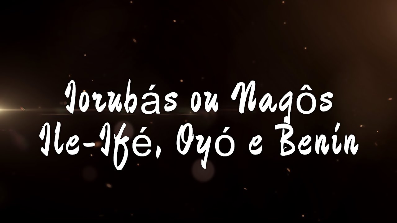 Iorub&aacute;s ou Nag&ocirc;s: Ile-If&eacute;, Oy&oacute; e Benin - Contos e Hist&oacute;rias negras.