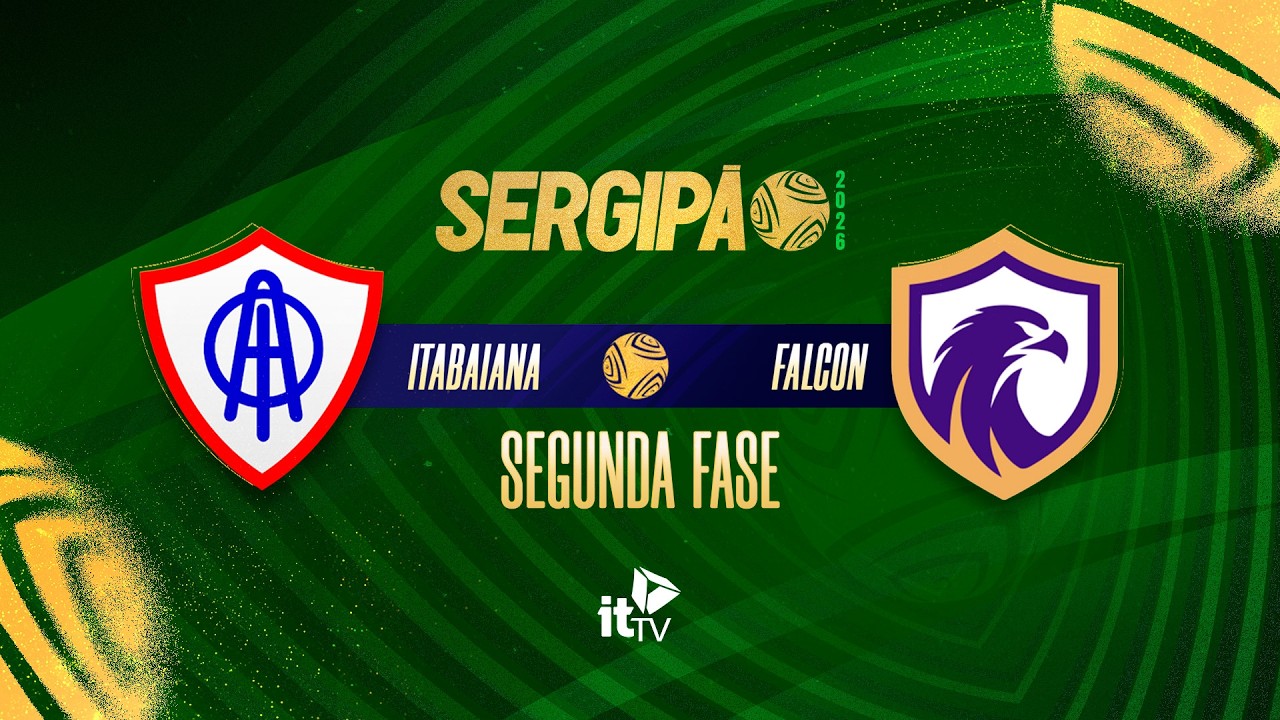 Itabaiana x Falcon | AO VIVO | Campeonato Sergipano &ndash; 2&ordf; Fase