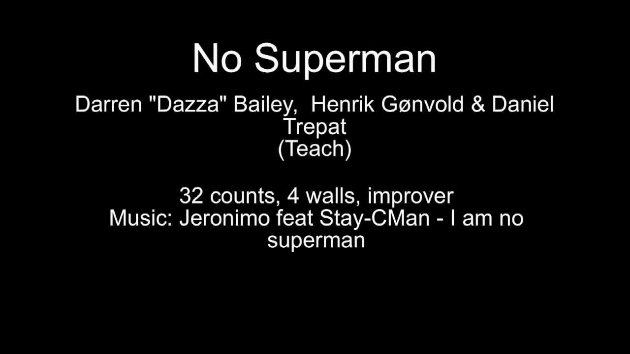 No Superman - by Darren Bailey (teach), Daniel Trepat, Henrik Gonvold