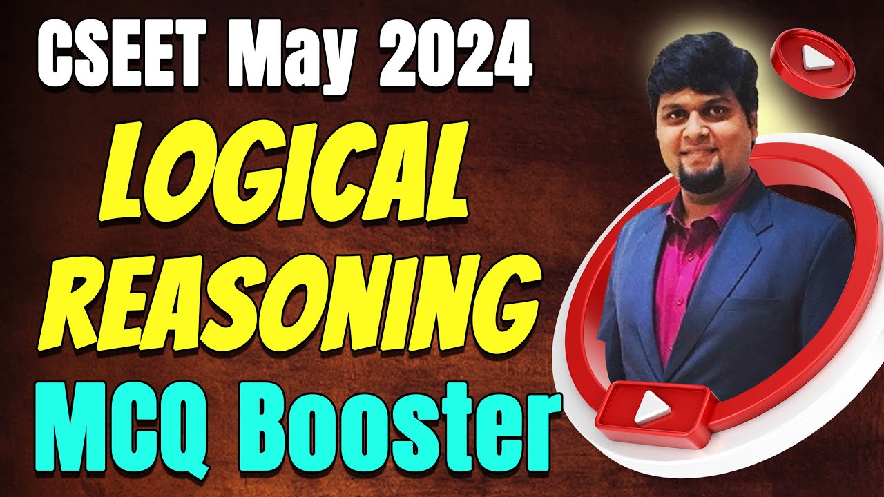 CSEET LOGICAL REASONING MCQ Marathon Booster for May 2024 | One Liner + All Latest ICSI E Bulletin