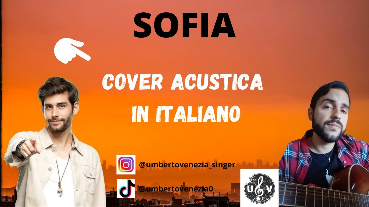 SOFIA in ITALIANO 🇮🇹 Alvaro Soler 🎶❤ - TikTok - Cover