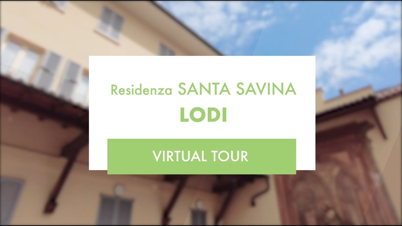 Residenza Santa Savina di Lodi | Virtual Tour