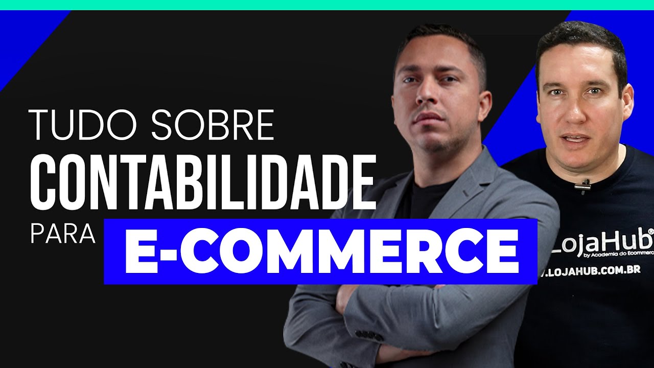 TUDO SOBRE CONTABILIDADE PARA E-COMMERCE!