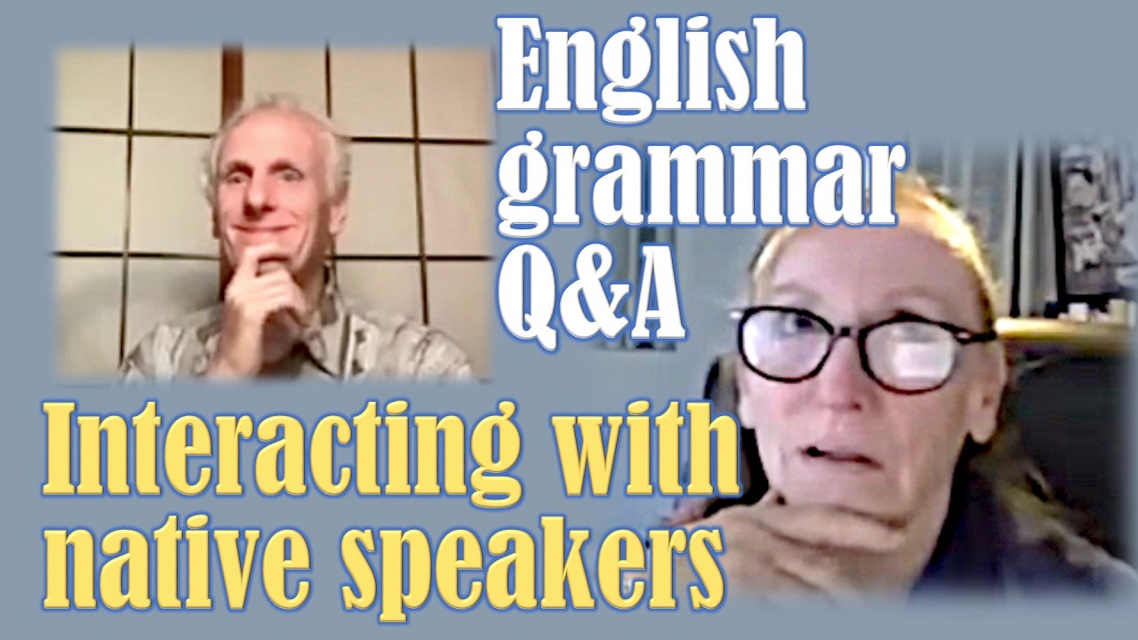 🧑‍🎓 Curated grammar live stream #12; Interacting with native speakers. 👀